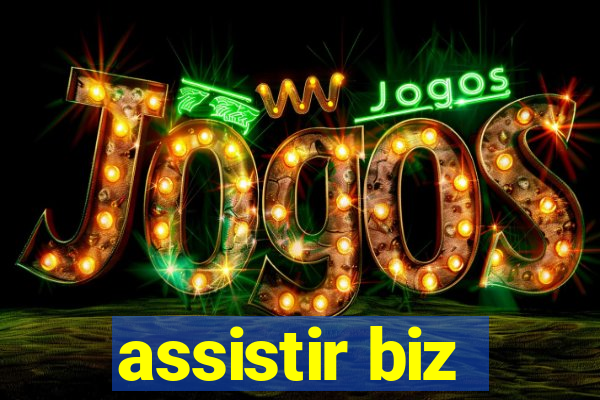 assistir biz